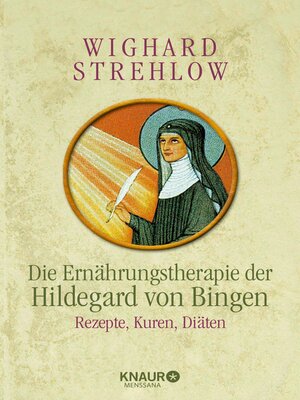 cover image of Die Ernährungstherapie der Hildegard von Bingen